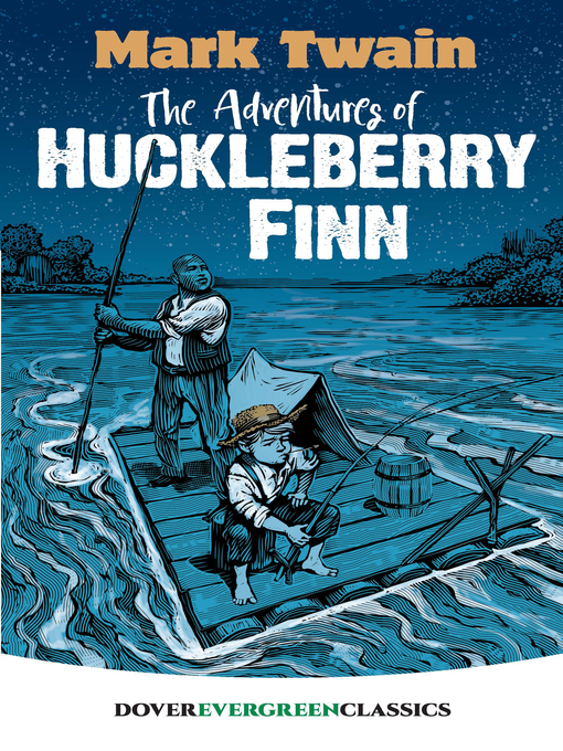 Title details for The Adventures of Huckleberry Finn by Mark Twain - Available